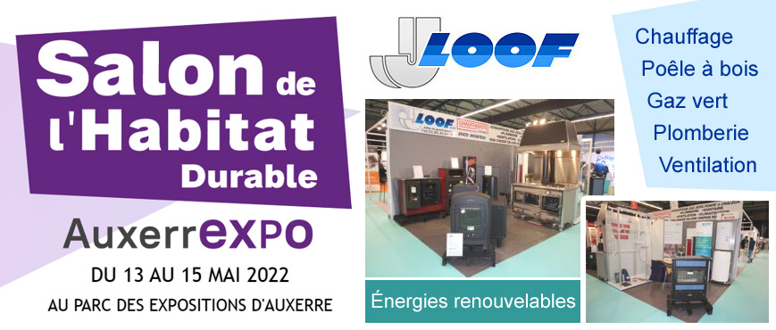 salon-de-l-habitat-durable-auxerre-expo-loof-chauffage-plomberie-ventilation-2022